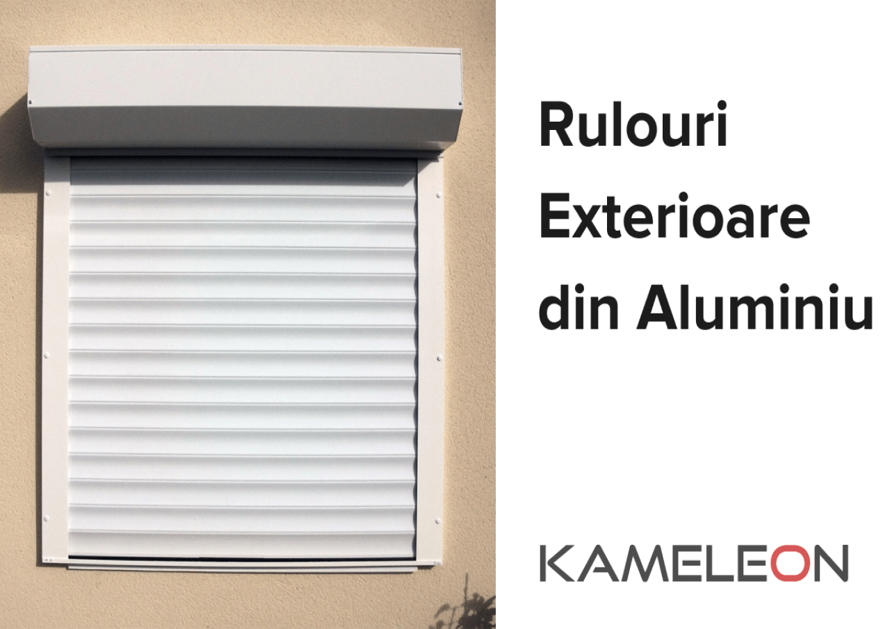 Rulouri exterioare aluminiu Moldova